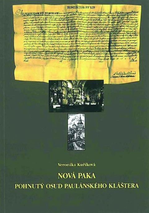Nová Paka – pohnutý osud paulánského kláštera