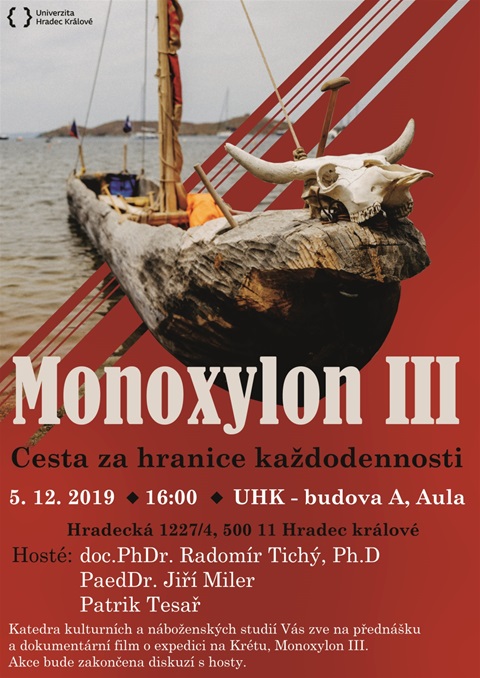 Monoxylon III. – Cesta za hranice každodennosti