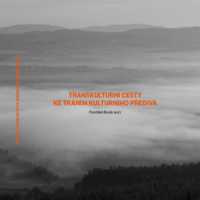 Transkulturní cesty ke tkáním kulturního přediva