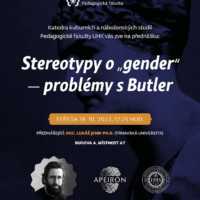 Stereotypy o „gender“ – problémy s Butler
