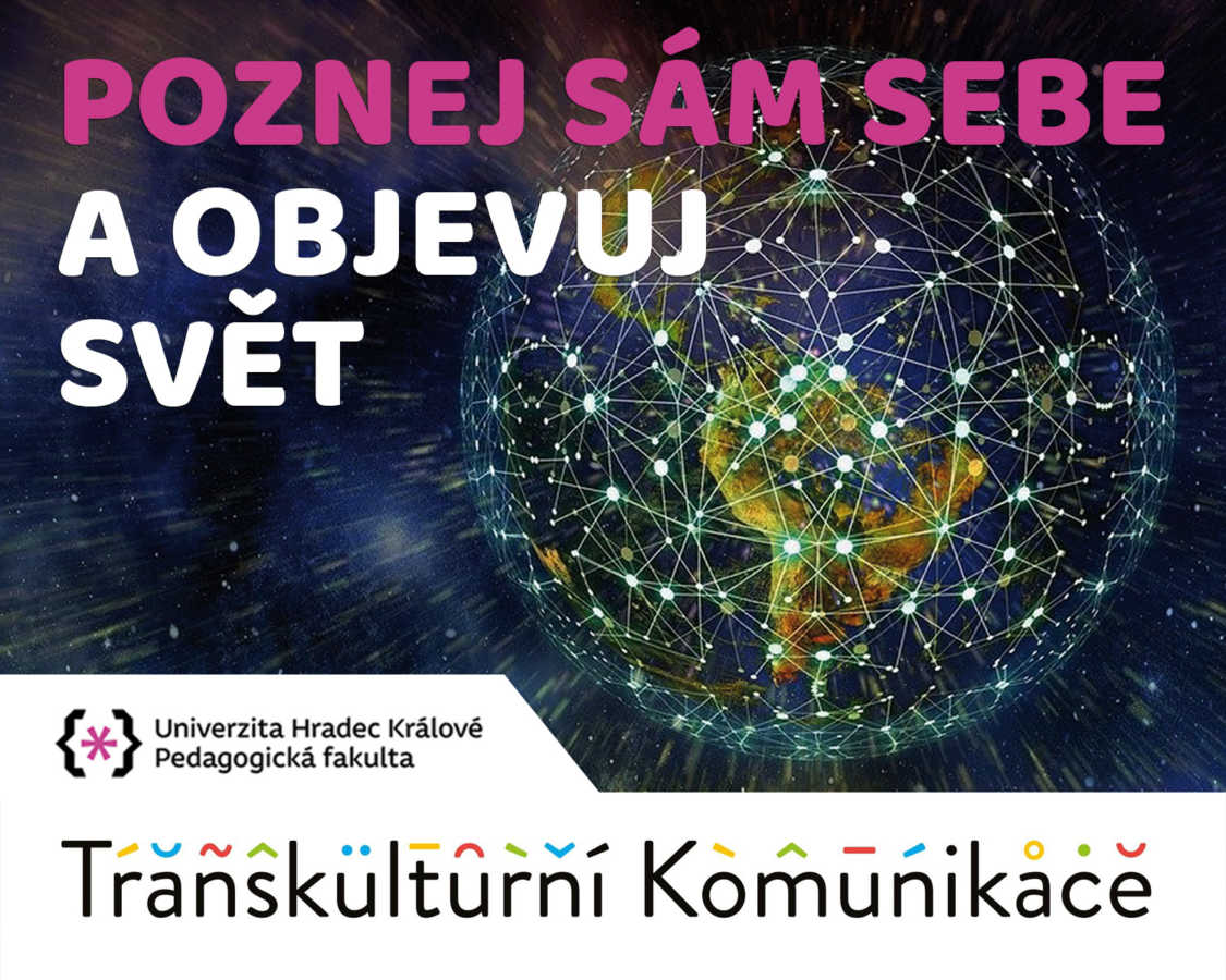  MÁŠ JEŠTĚ JEDNU ŠANCI – 2. KOLO PŘIJÍMAČEK NA STUDIUM TRANSKULTURNÍ KOMUNIKACE !!!
