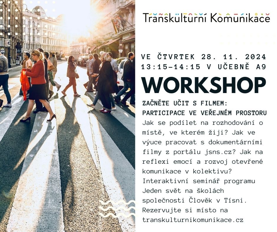 Workshop Začněte učit s filmem: participace ve veřejném prostoru