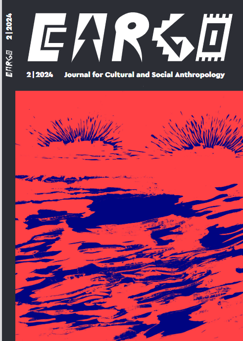 CARGO – JOURNAL FOR CULTURAL AND SOCIAL ANTHROPOLOGY 2/2024