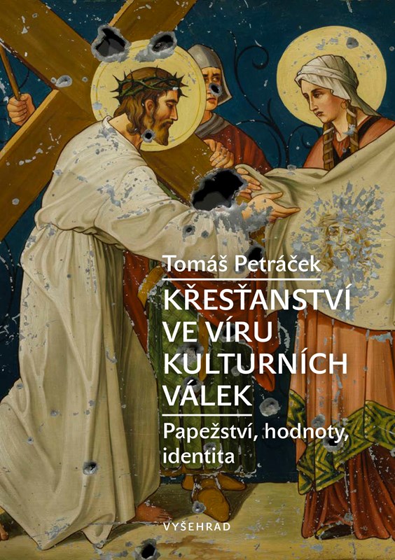 New book by Tomáš Petráček – Christianity in the whirlwind of cultural wars
