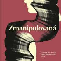 Naše absolventka Lucie Strachová vydala v Albatros Média knihu Zmanipulovaná